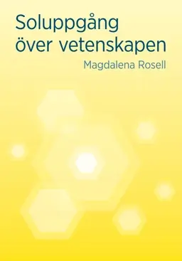 Soluppgång över vetenskapen - Begagnad bok